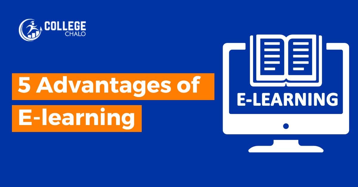 Top 5 Advantages of E-Learning