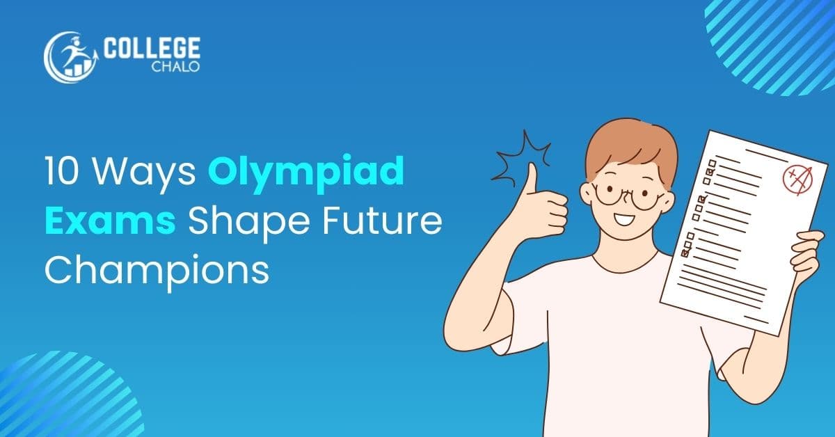 10 ways how Olympiad Exams prepare students for competitive success?