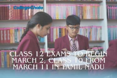 Attention Students..! Class 12 Exams to Begin March 2, Class 10 from March 11 in Tamil Nadu