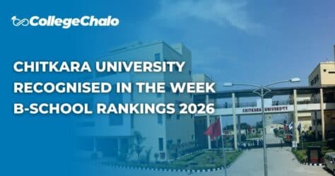 Chitkara University Recognised in THE WEEK B-School Rankings 2026