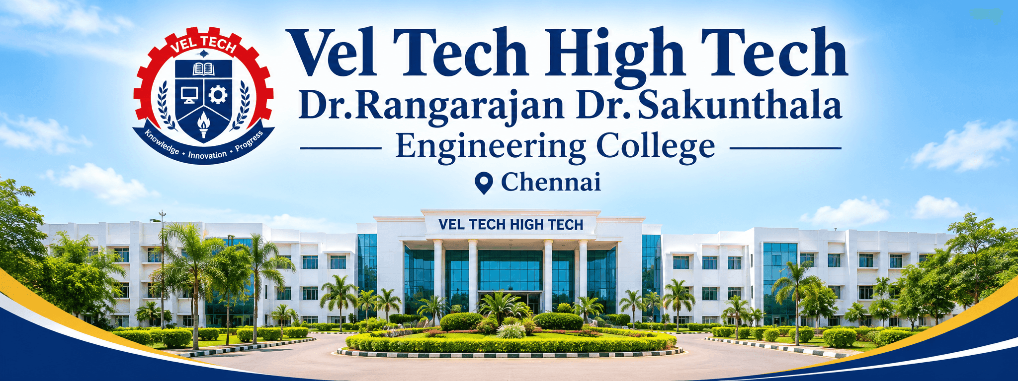 Vel Tech High Tech Dr.Rangarajan Dr.Sakunthala Engineering College, Chennai