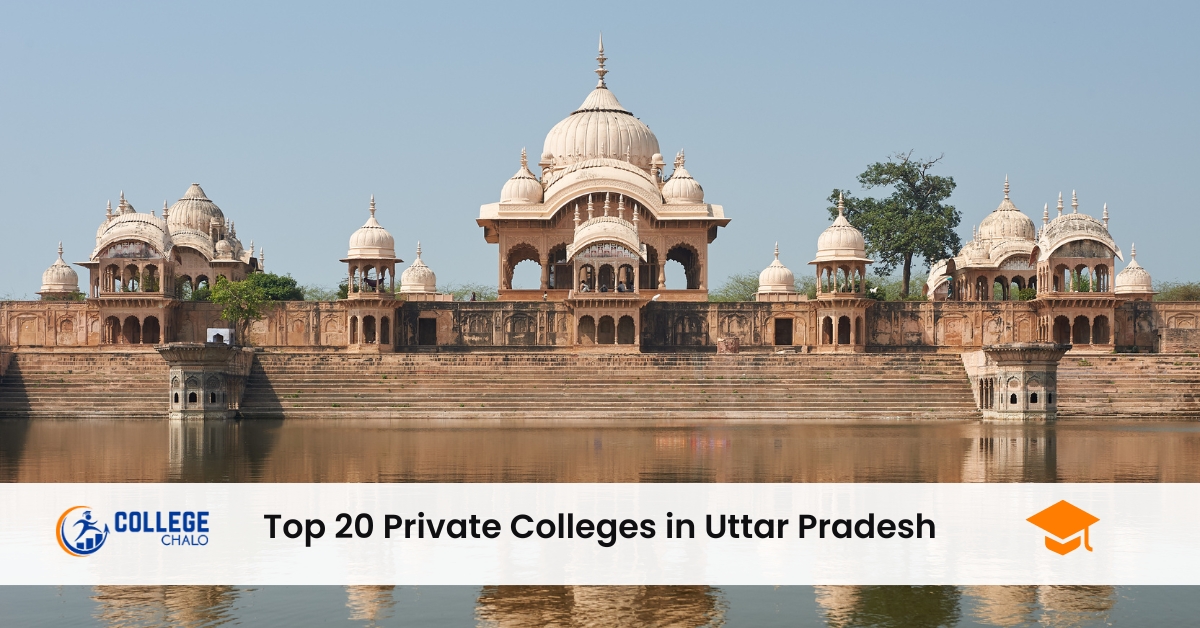 Top 20 Private Colleges in Uttar Pradesh