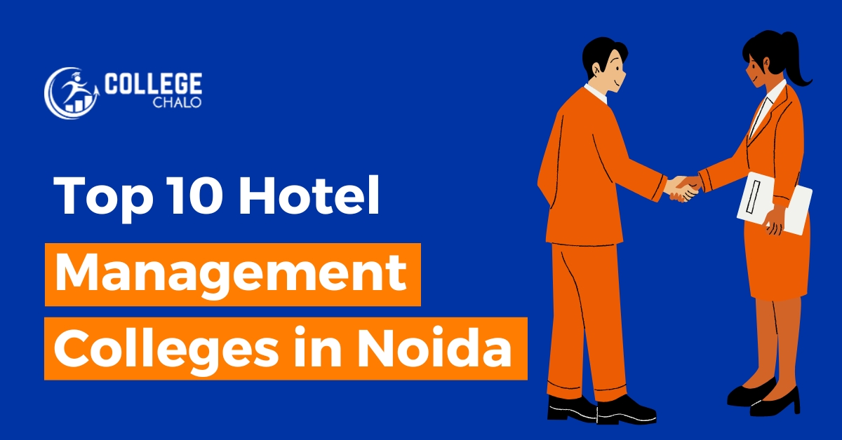 Top 10 Hotel Management Colleges in Noida