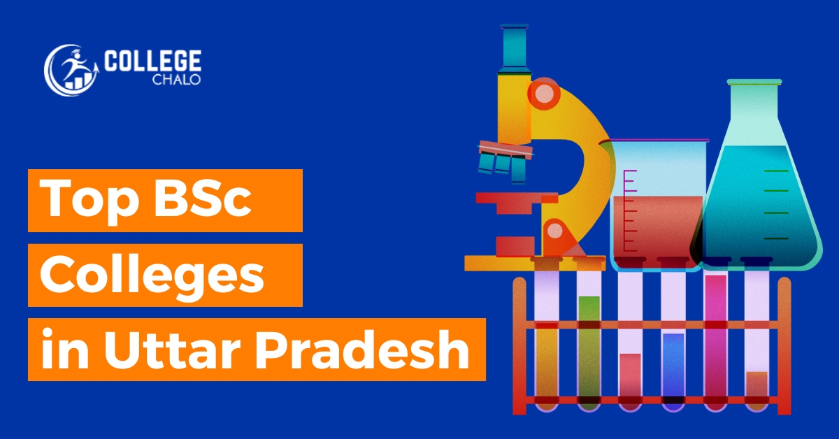 Top BSc Colleges in Uttar Pradesh latest list 2023