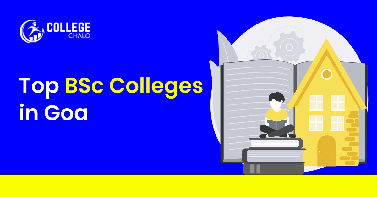 Top BSc Colleges in Goa latest list 2023