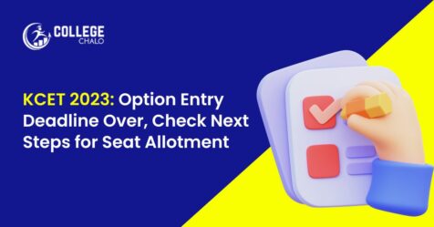 KCET 2023: Option Entry Deadline Over, Check Next Steps for Seat Allotment