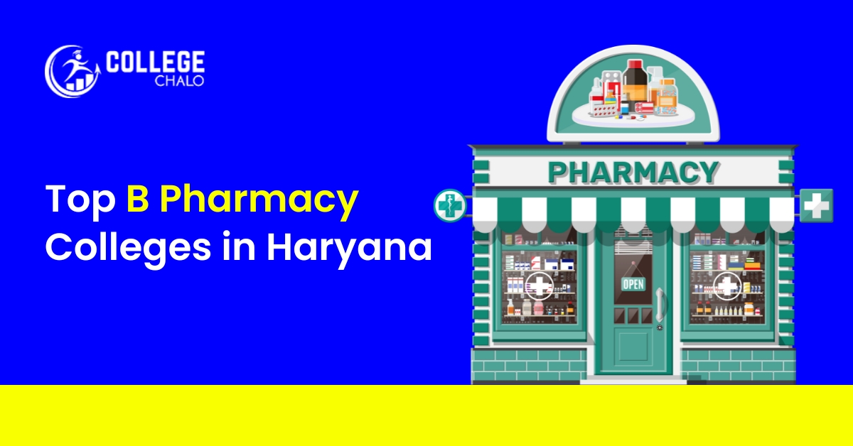Top B Pharmacy Colleges in Haryana