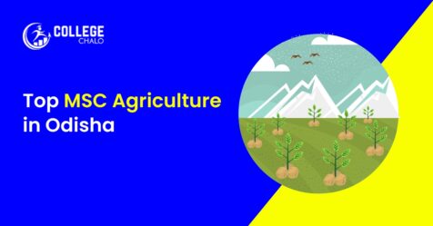 Top MSc Agriculture Colleges in Odisha