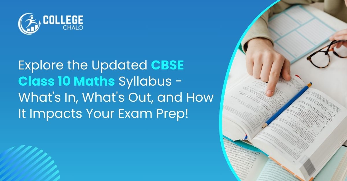 Updated CBSE Class 10 Maths Syllabus: Deleted Topics, Key Changes