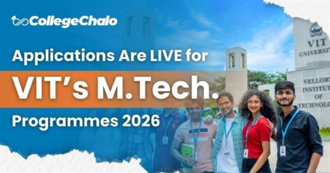 Applications are LIVE for VIT’s M.Tech. Programmes 2026