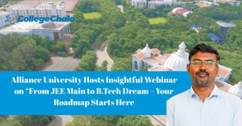 Alliance University Hosts Insightful Webinar on “From JEE Main to B.Tech Dream – Your Roadmap Starts Here