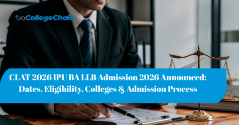 CLAT 2026 IPU BA LLB Admission 2026 Announced: Dates, Eligibility, Colleges & Admission Process