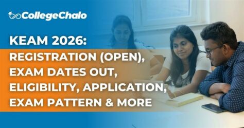 KEAM 2026: Registration (Open), Exam Dates OUT, Eligibility, Application, Exam Pattern & More
