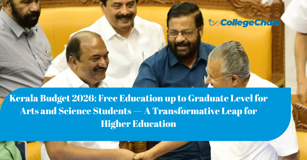 Kerala Budget 2026: Free Education up to Graduate Level for Arts and Science Students — A Transformative Leap for Higher Education