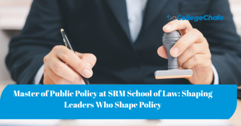 Master of Public Policy at SRM School of Law: Shaping Leaders Who Shape Policy