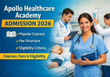 Apollo Healthcare Academy Admission 2026: Courses, Fees & Eligibility
