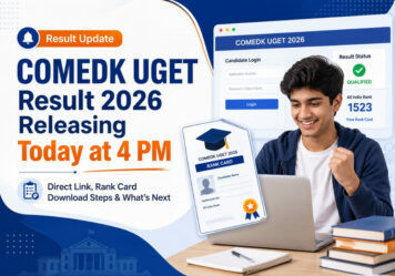 COMEDK UGET Result 2026 Releasing Today at 4 PM: Direct Link, Rank Card Download Steps & What’s Next