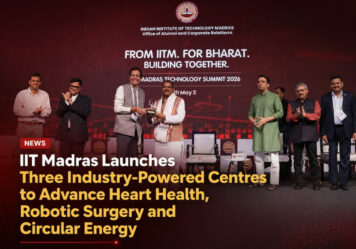 IIT Madras Launches Three Industry-Powered Centres to Advance Heart Health, Robotic Surgery and Circular Energy