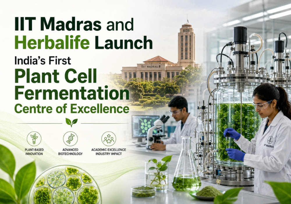 IIT Madras and Herbalife Launch India’s First Plant Cell Fermentation Centre of Excellence