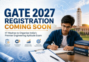 GATE 2027 Registration Coming Soon: IIT Madras to Organise India’s Premier Engineering Aptitude Exam