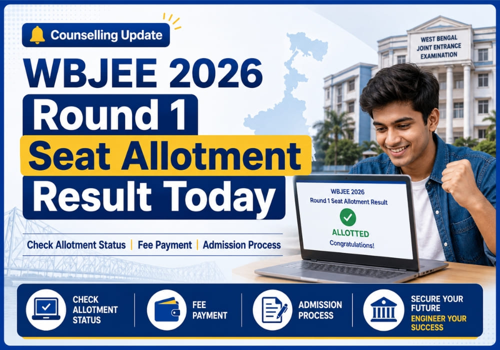 WBJEE 2026 Round 1 Seat Allotment Result Today: Check Allotment Status, Fee Payment and Admission Process
