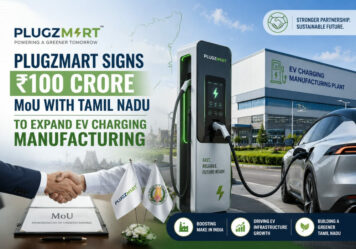 Plugzmart Signs ₹100 Crore MoU with Tamil Nadu to Expand EV Charging Manufacturing