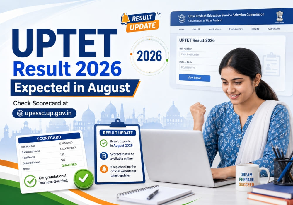 UPTET Result 2026 Expected in August: Check Scorecard at upessc.up.gov.in