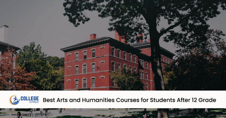 Best Arts and Humanities Courses for Students After 12 Grade