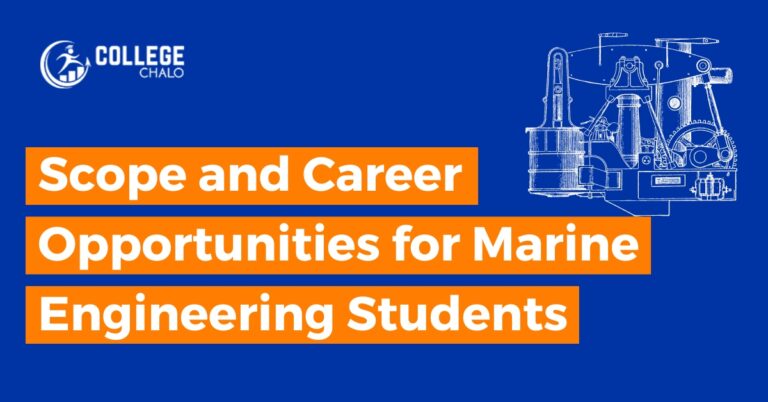 Scope and Career Opportunities for Marine Engineering Students