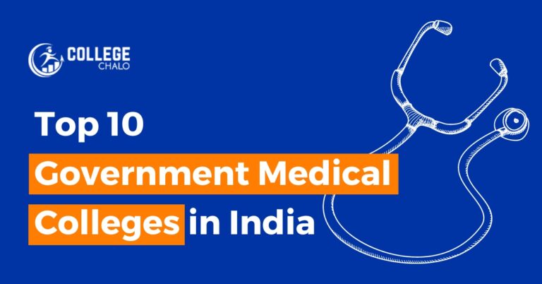 Top 10 Government Medical Colleges in India