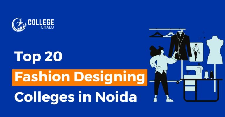 Top 20 Fashion Designing Colleges in Noida