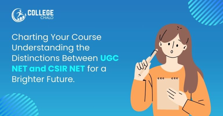 UGC NET vs. CSIR NET :  Key Differences and Career Prospects