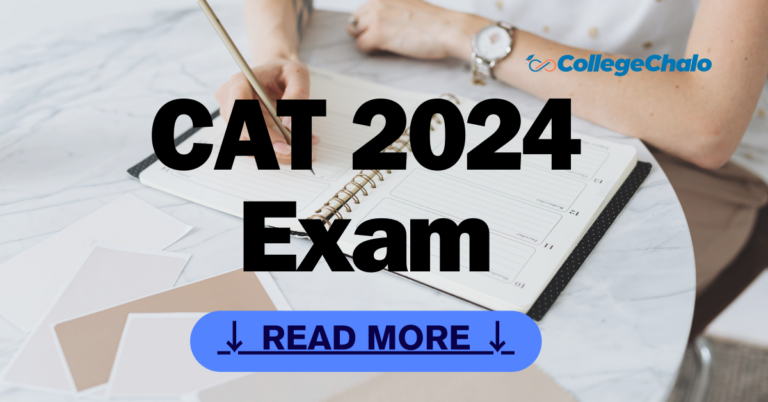 CAT 2024: Everything You Need to Know - Exam Dates, Eligibility, Syllabus, Registration, and More