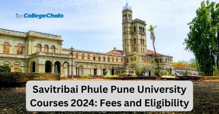 Savitribai Phule Pune University Courses 2024: Fees and Eligibility