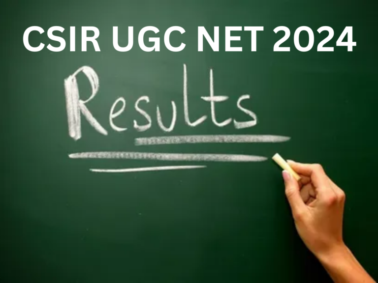 CSIR UGC NET 2024 Result Date and Time Update: How and Where to Check Your Score