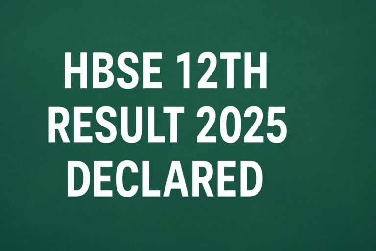HBSE 12th Result 2025 Declared – Check Your Sarkari Result Now!