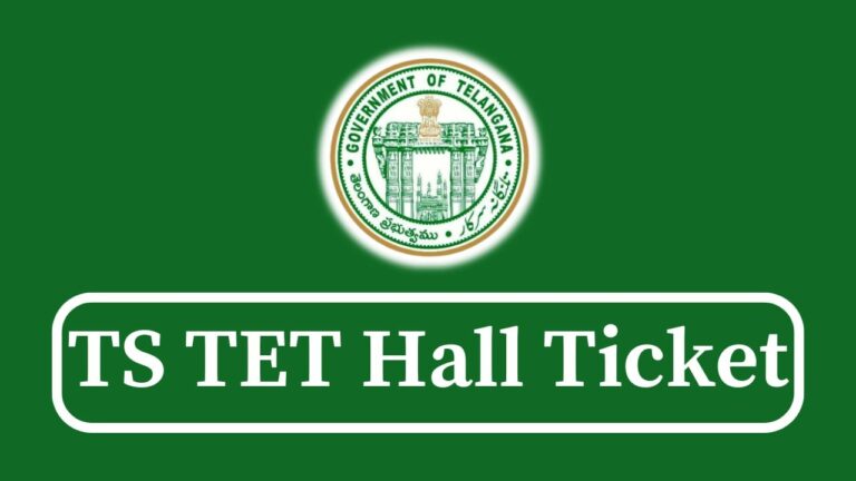 TS TET Hall Ticket 2025 Out: All You Need to Know