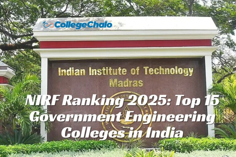 NIRF Ranking 2025: Top 15 Government Engineering Colleges in India