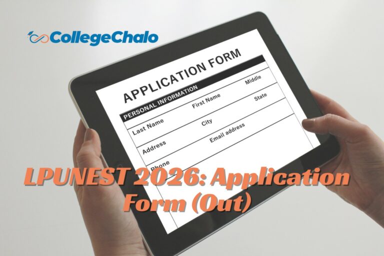 LPUNEST 2026: Application Form (Out) – How to Apply, Key Dates & Insights