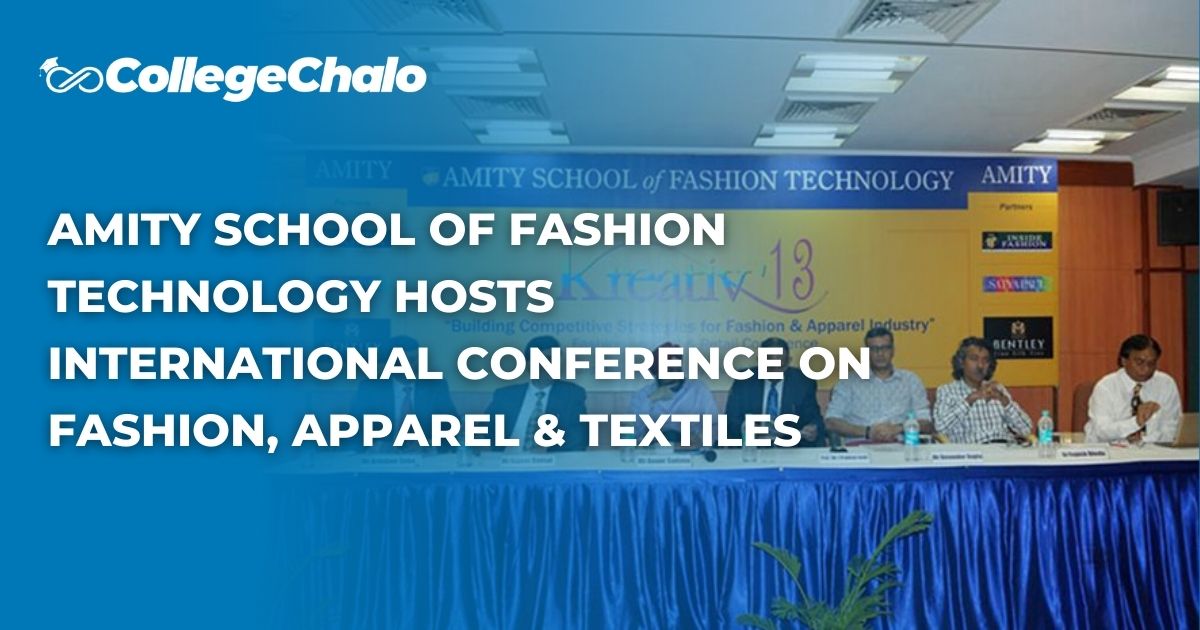 Amity School of Fashion Technology Hosts International Conference on Fashion, Apparel & Textiles 2025