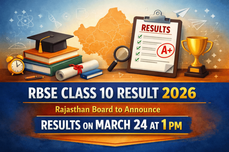RBSE Class 10 Result 2026: Rajasthan Board to Announce Results on March 24 at 1 PM