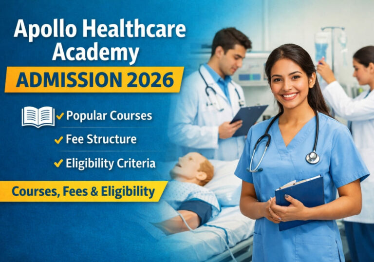 Apollo Healthcare Academy Admission 2026: Courses, Fees & Eligibility