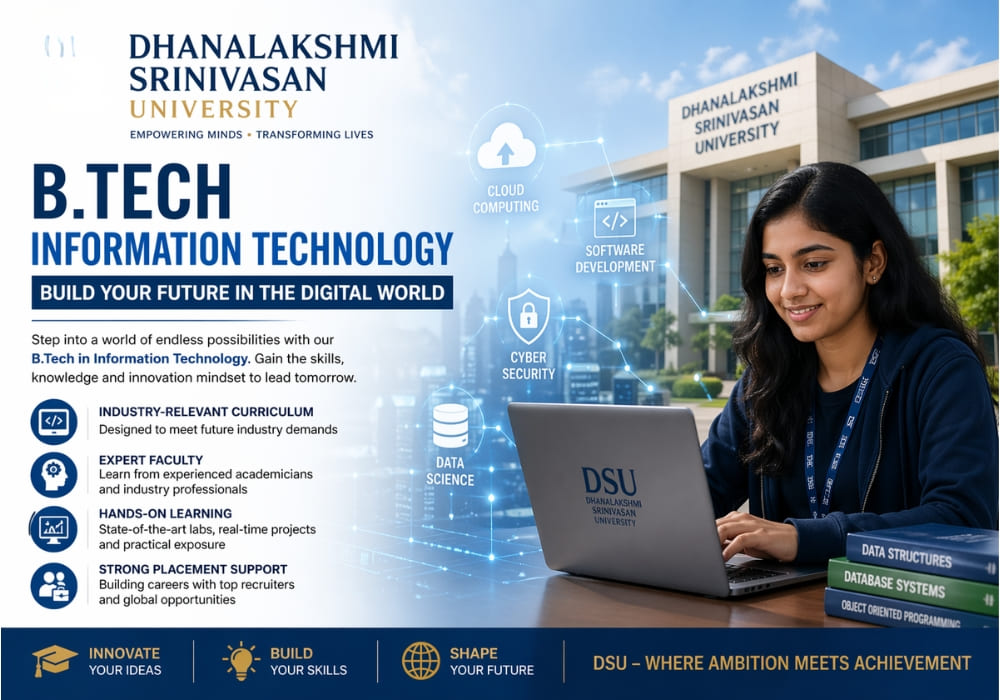 B.Tech Information Technology at Dhanalakshmi Srinivasan University: Admission 2026, Fees, Careers