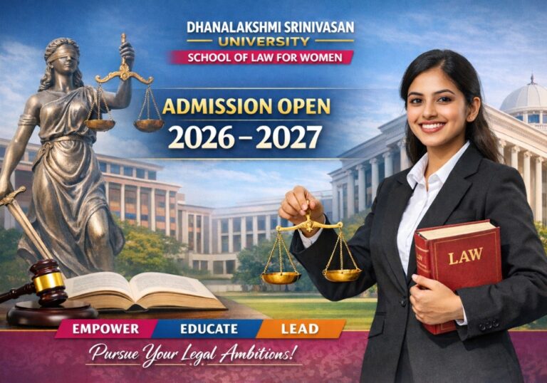School of Law for Women - Admission Open 2026–2027 at Dhanalakshmi Srinivasan University