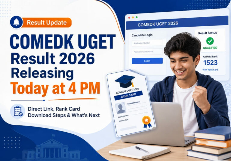 COMEDK UGET Result 2026 Releasing Today at 4 PM: Direct Link, Rank Card Download Steps & What’s Next