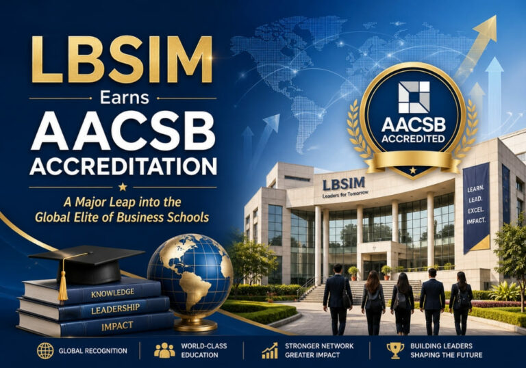 LBSIM Earns AACSB Accreditation: A Major Leap into the Global Elite of Business Schools