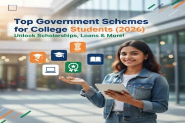 Top Government Schemes for College Students (2026)