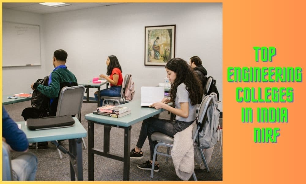 Top Engineering Colleges in India NIRF Top Engineering Colleges in India NIRF