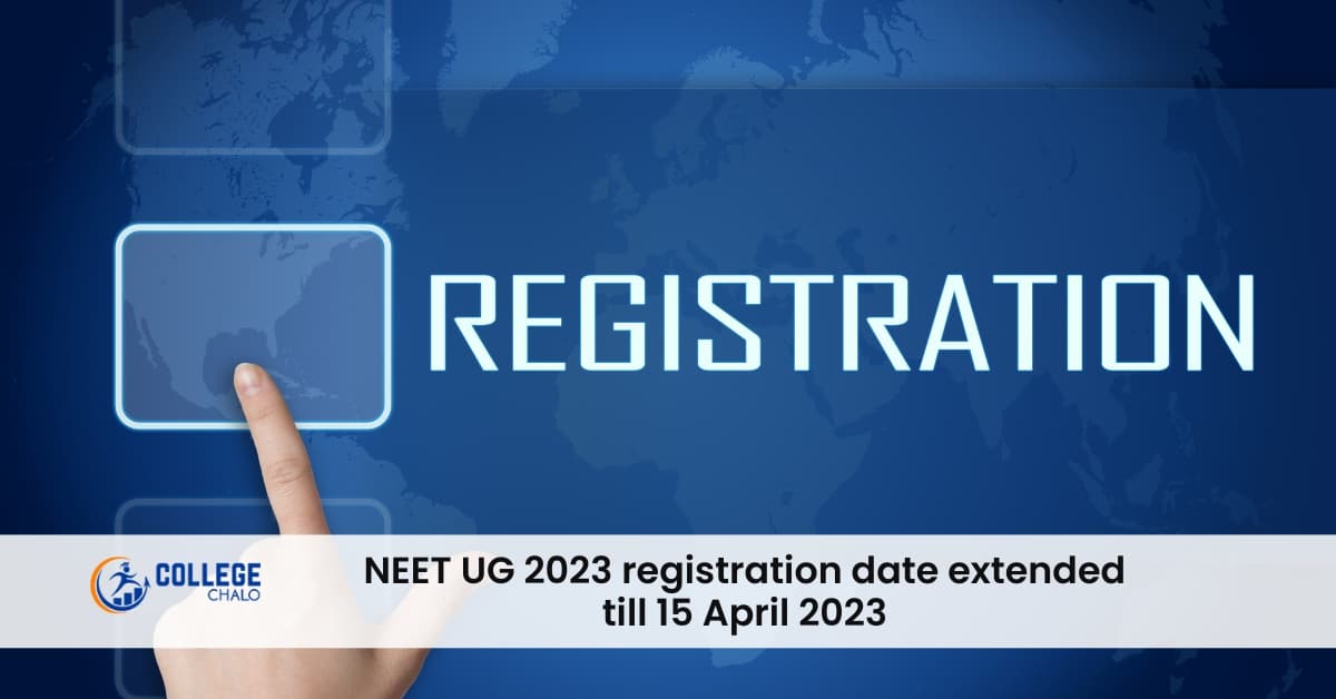 NEET UG 2023 registration last date is great 15 April 2023 NEET UG 2023 registration last date is great 15 April 2023