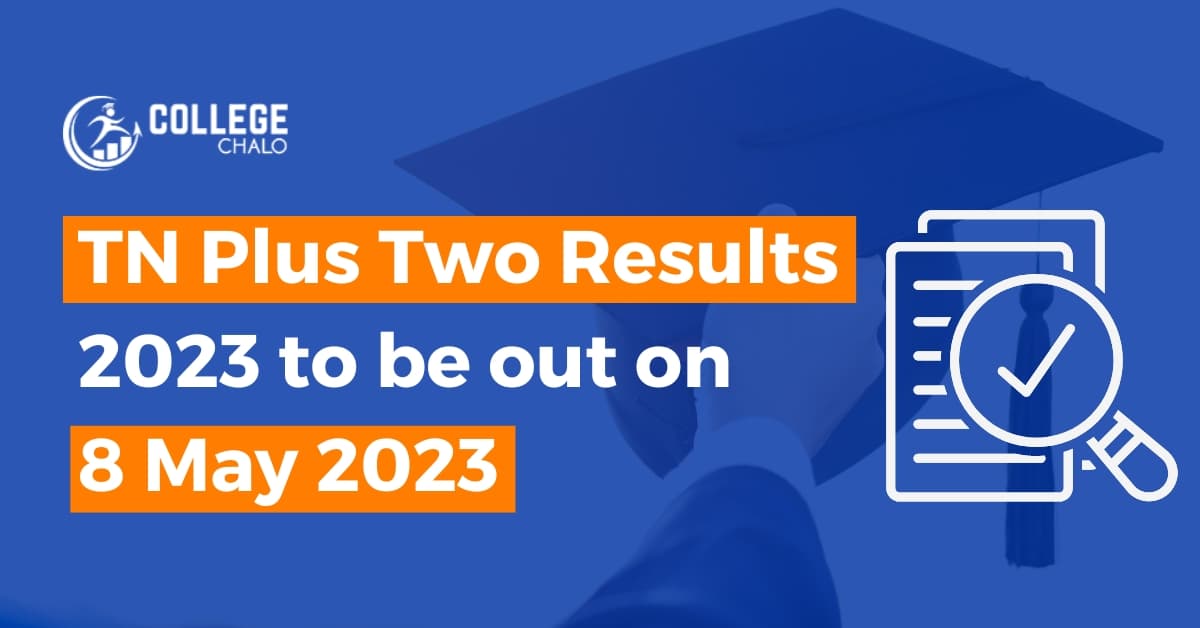 TN Plus Two Results 2023 @tnresults.nic.in 9:30 AM 8 May TN Plus Two Results 2023 @tnresults.nic.in 9:30 AM 8 May